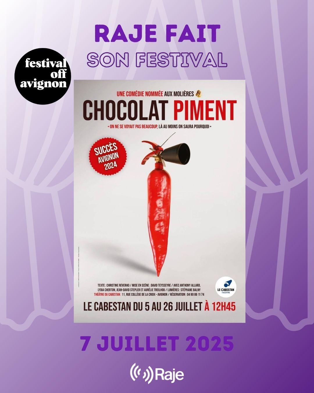 RAJE FAIT SON FESTIVAL JOUR #7 Aurélie Treilhou et Jean-David Stepler pour CHOCOLAT PIMENT